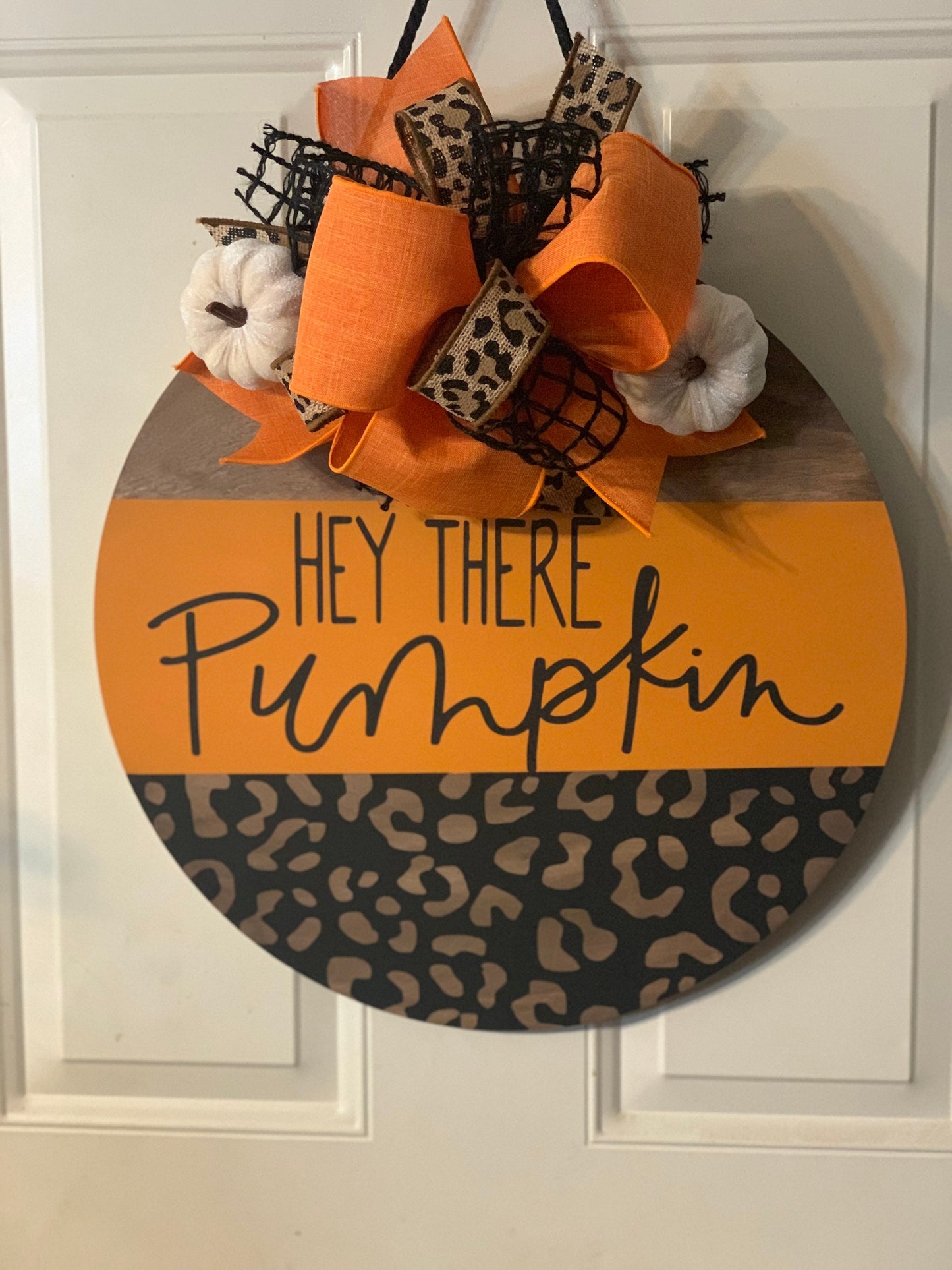 Hey There Pumpkin Leopard Door Hanger